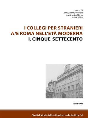 cover image of I Collegi per stranieri a/e Roma nell'età moderna